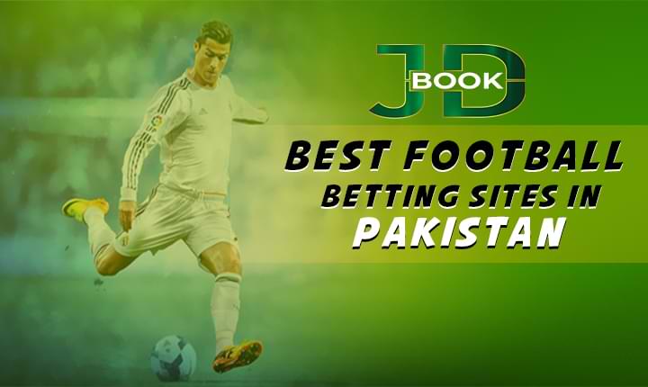 Best football betting sites in Pakistan